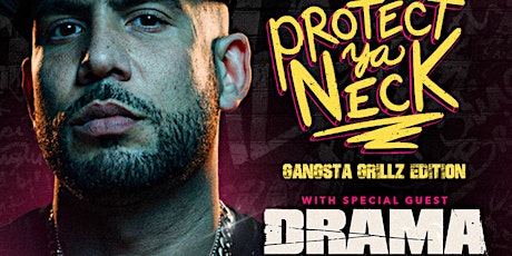 Aktive Presents: Protect Ya Neck With Special Guest DJ Drama