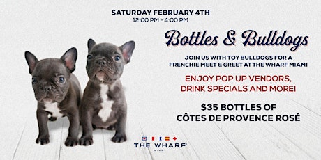 Bottles and Bulldogs: Frenchie Meetup at The Wharf Miami!