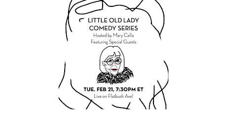 Live on Flatbush Ave.: Little Old Lady Comedy Night
