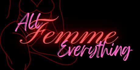 All Femme Everything: A Bawdy Brunch