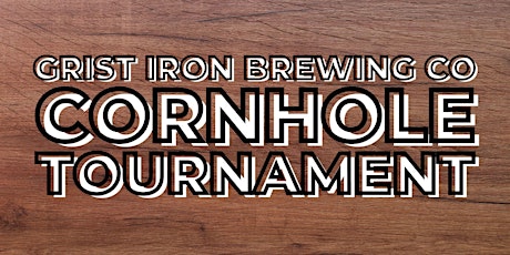 Grist Iron Brewing Cornhole Tournament