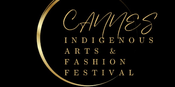 Cannes Indigenous Arts & Fashion Festival--Saturday, May 20th, 2023