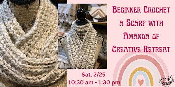Beginner Crochet a Scarf with Amanda of Creative Retreat