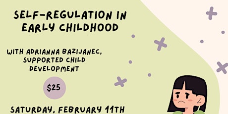 Self-Regulation  in  Early Childhood