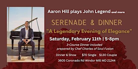 Valentine's Serenade & Dinner | Aaron Hill plays John Legend and more
