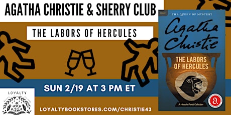 Agatha Christie + Sherry Club chats THE LABORS OF HERCULES