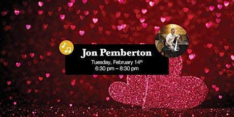 Valentine's Day with Johnathan Pemberton Live at Umbra