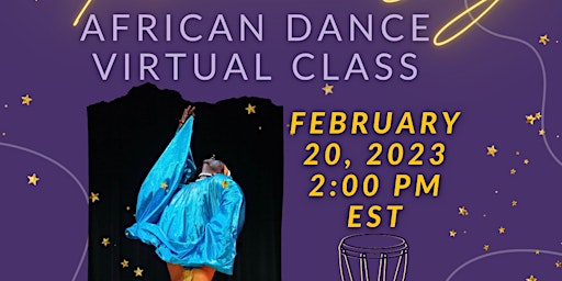 February 20th African Joy FREE Virtual Dance Class