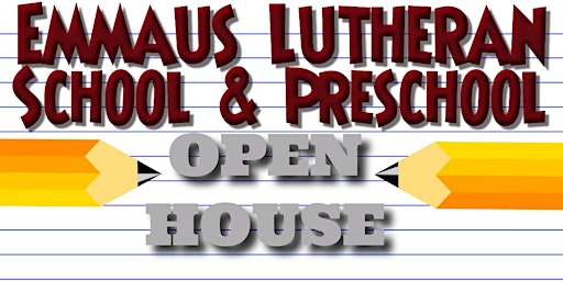 Emmaus Lutheran School & Preschool Open House