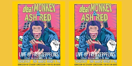 deafMONKEY & ASH RED live @ FRED  ZEPPELINS