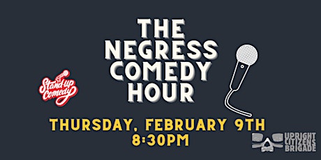 The Negress Comedy Hour