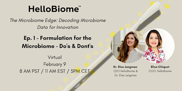 Formulation for the Microbiome: Do's and Dont'ts