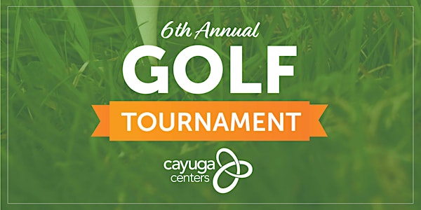 6th Annual Cayuga Centers Golf Tournament