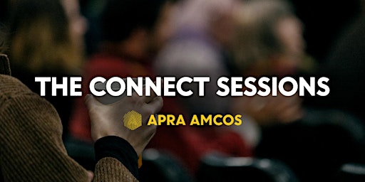 APRA AMCOS The Connect Sessions  -  Adelaide
