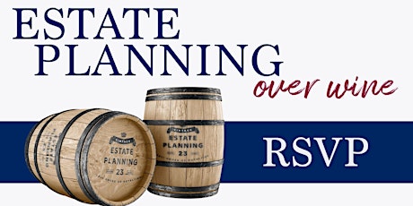 Estate Planning over wine