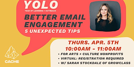 CACHE YOLO: 5 Unexpected Tips for Email Engagement