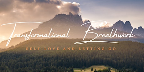 Transformational Breathwork: Self-Love&Letting Go