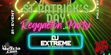 Get LIT and LUCKY  - St Paddys Day Reggaeton Party