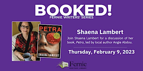 Booked! Fernie Writers' Series Presents: Shaena Lambert