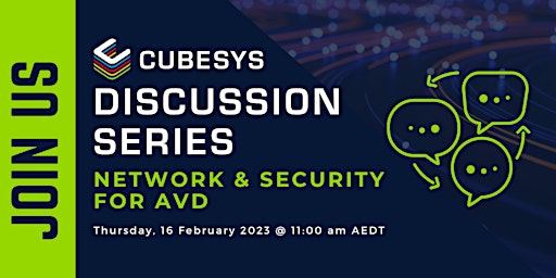 cubesys Discussion Series: Network & Security for Azure Virtual Desktop