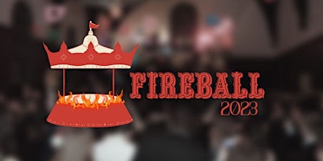 Fireball 2023: Night at the Carnival