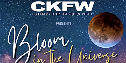 FINAL CASTING CALL FOR CALGARY KIDS AND TEENS FASHION WEEK 2023