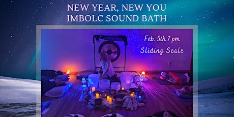 New Year, New You: Imbolc Sound Bath Meditation