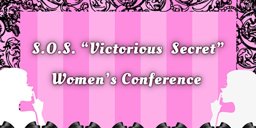 S.O.S. “Victorious Secret” One Day Conference primary image