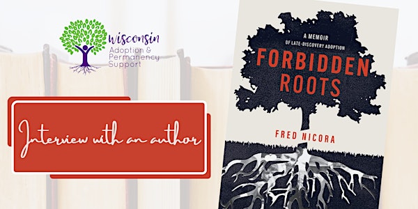 Interview with an Author: Fred Nicora - Forbidden Roots