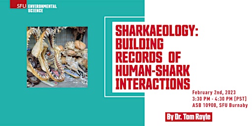 Sharkaeology: Building Long-Term Records of Human-Shark Interactions
