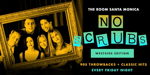 Imagem principal de NO SCRUBS 90S PARTY - Santa Monica