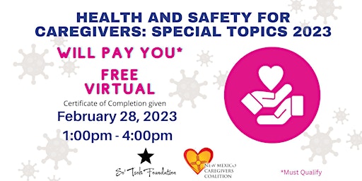Health and Safety for Caregivers: Special topics for 2023