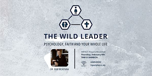 The Wild Leader (with Dr. Rob McKenna)
