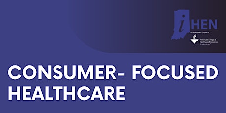 Consumer-Focused Healthcare