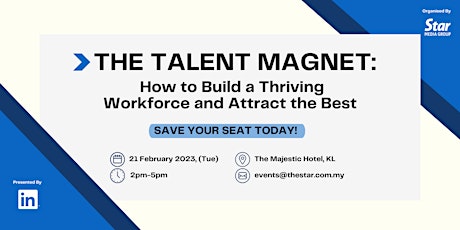 The Talent Magnet: How to Build a Thriving Workforce and Attract the Best
