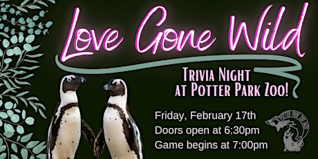 Love Gone Wild Trivia Night at Potter Park Zoo