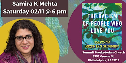 Samira Mehta "The Racism of People Who Love You"