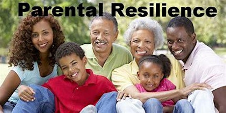 Strengthening Families Module 1 Parental Resilience