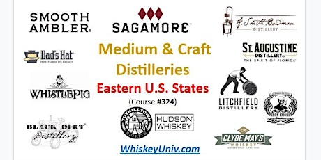 Medium & Craft Distilleries, Eastern U. S. States B.Y.O.B. (#324)