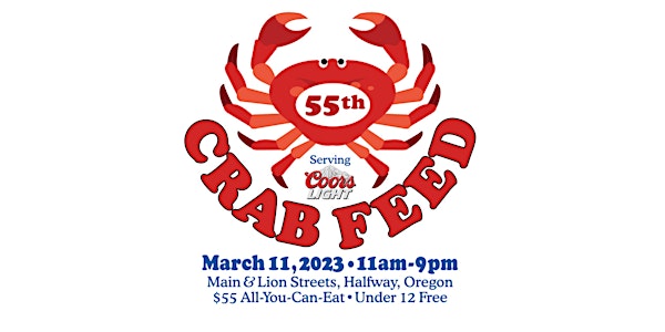 55th Annual Crab Feed - Halfway Lions Club