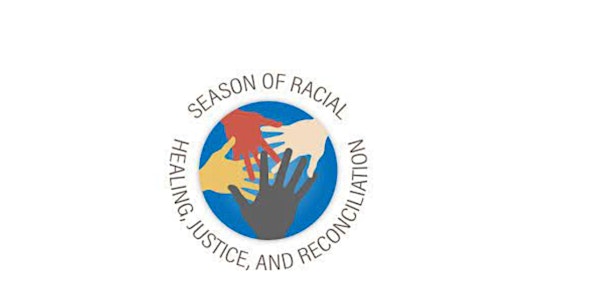 ECCT Racial Healing Justice & Reconciliation Ministry - Network Gathering