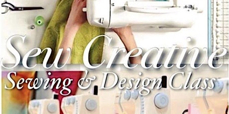 Sew Creative: Design & Sewing class