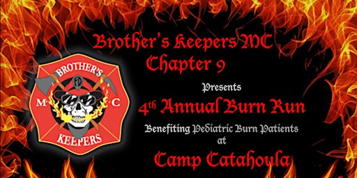 Brother's Keepers MC Chapter 9, 4th Annual Burn Run