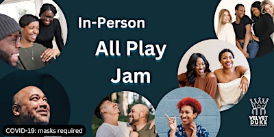 IN-PERSON All Play Jam