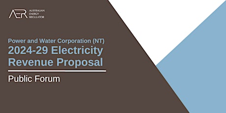 Public Forum: PWC (NT) 2024-29 Electricity Revenue Proposal