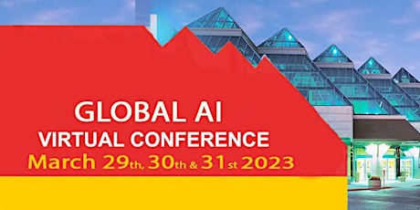 Global Artificial Intelligence Virtual Conference  March 2023 primary image