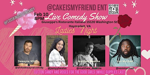 Live Comedy_CakeIsMyFriend Comedy Show_Its Ladies Night!