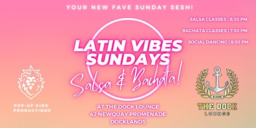Latin Vibes Sundays - Salsa & Bachata in Docklands primary image