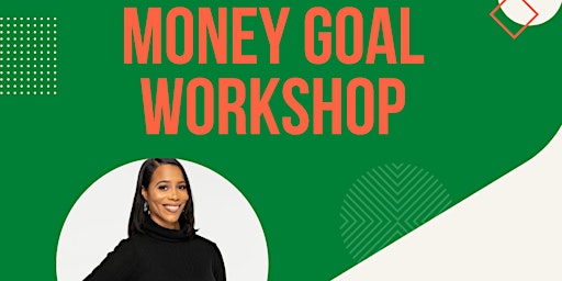 Money Goal  Workshop
