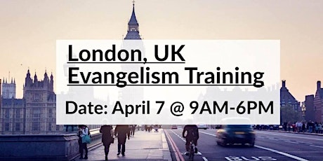 London, UK Evangelism Training  primary image
